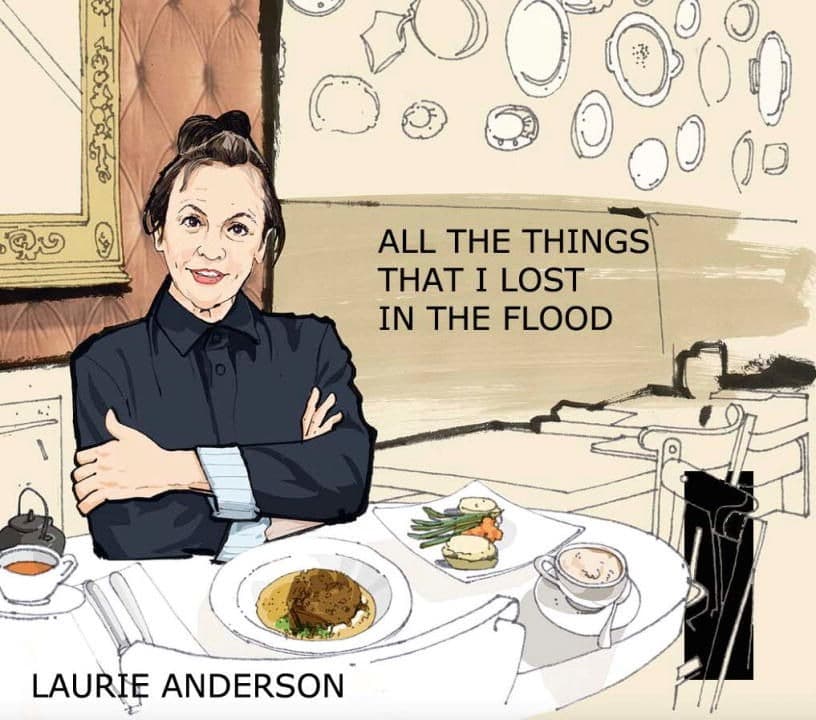 《Laurie Anderson: All the Things I Lost in the Flood》封面