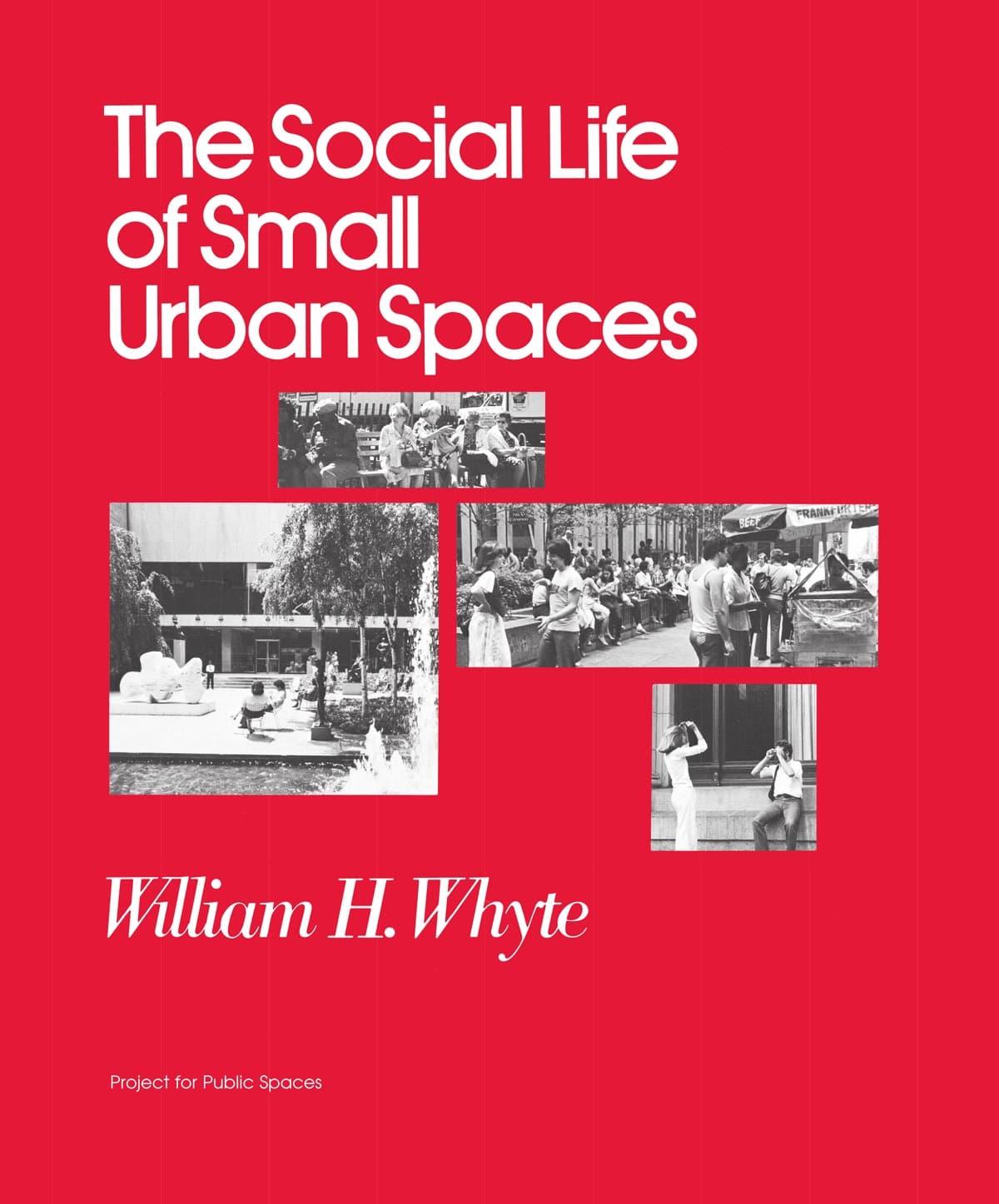 《The Social Life of Small Urban Spaces》封面