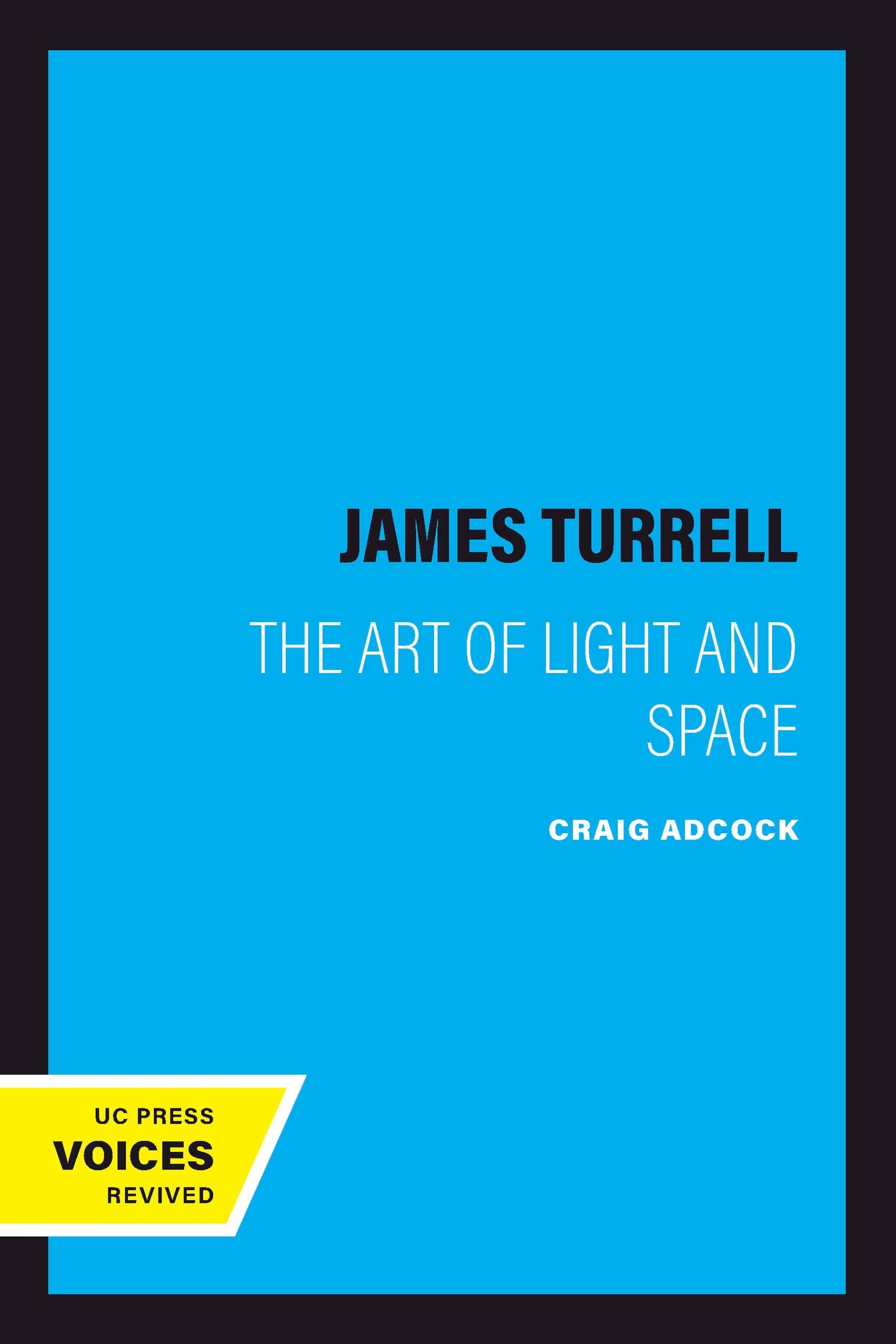 《James Turrell: The Art of Light and Space》封面