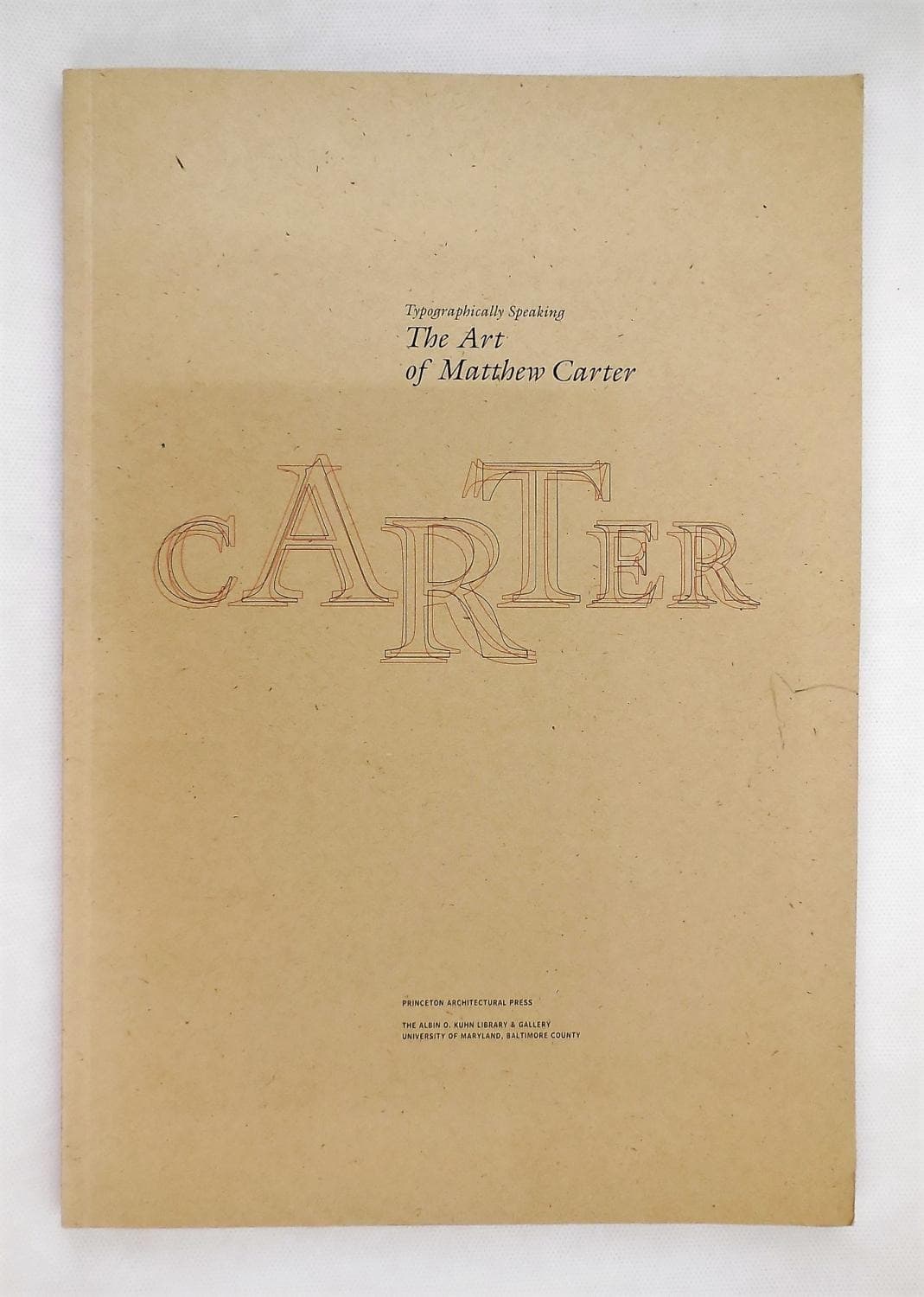 《Typographically Speaking: The Art of Matthew Carter》封面