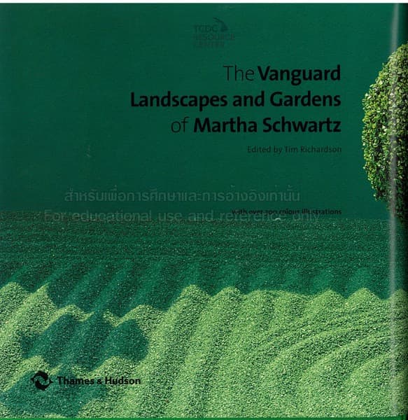 《The Vanguard Landscapes and Gardens of Martha Schwartz》封面